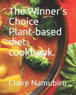 Bertrand.pt - The Winner'S Choice Plant-Based Diet Cookbook.