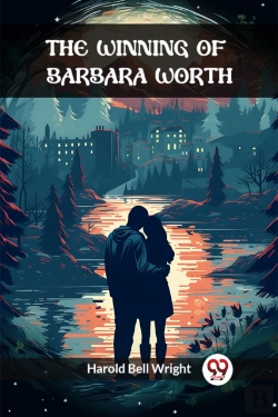 Bertrand.pt - The Winning Of Barbara Worth (Edition2024)