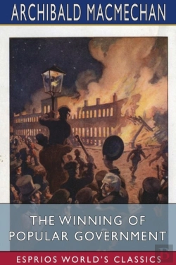 Bertrand.pt - The Winning Of Popular Government (Esprios Classics)