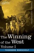 The Winning Of The West, Vol. I (In Four Volumes)