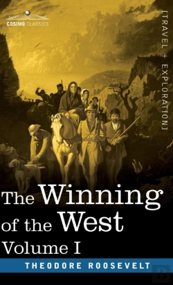 Bertrand.pt - The Winning Of The West, Vol. I (In Four Volumes)