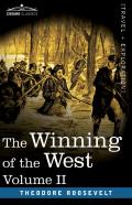 The Winning Of The West, Vol. Ii (In Four Volumes)
