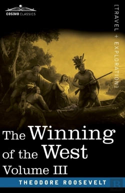 Bertrand.pt - The Winning Of The West, Vol. Iii (In Four Volumes)