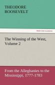 The Winning Of The West, Volume 2