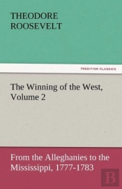 The Winning Of The West, Volume 2