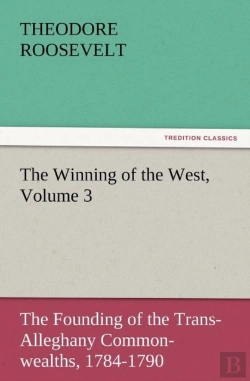 Bertrand.pt - The Winning Of The West, Volume 3