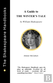 'The Winter'S Tale': A Guide