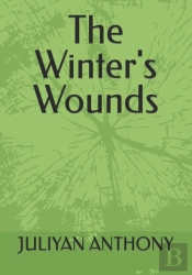 The Winter'S Wounds