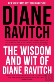 The Wisdom And Wit Of Diane Ravitch