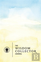 The Wisdom Collector Journal