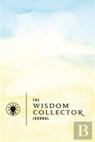 The Wisdom Collector Journal