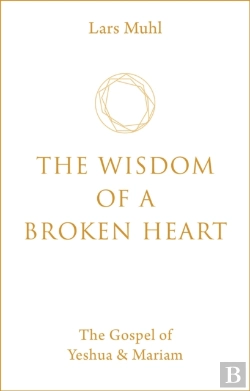 Bertrand.pt - The Wisdom Of A Broken Heart