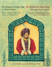 The Wisdom Of Ahmad Shah -- Die Weisheit