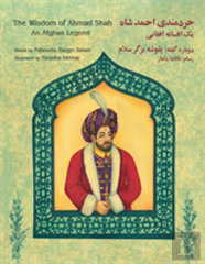 The Wisdom Of Ahmad Shah