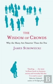 The Wisdom Of Crowds