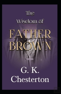 Bertrand.pt - The Wisdom Of Father Brown (Annotated Original Edition)