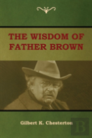 The Wisdom Of Father Brown