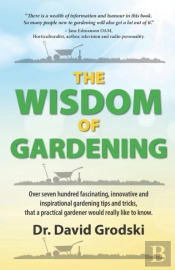 The Wisdom Of Gardening
