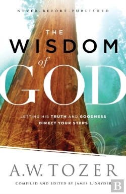 Bertrand.pt - The Wisdom Of God Â€“ Letting His Truth And Goodness Direct Your Steps