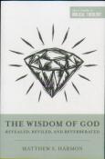 The Wisdom Of God