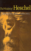 The Wisdom Of Heschel
