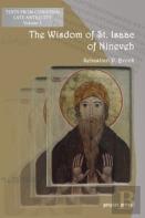The Wisdom Of Isaac Of Nineveh: A Bilingual Edition