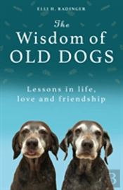 The Wisdom Of Old Dogs