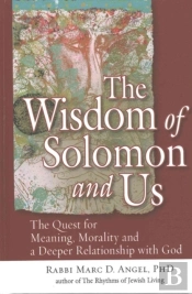 The Wisdom Of Solomon And Us