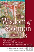 The Wisdom Of Solomon And Us