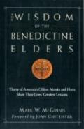 The Wisdom Of The Benedictine Elders