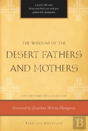 The Wisdom Of The Desert Fathers And Mothers