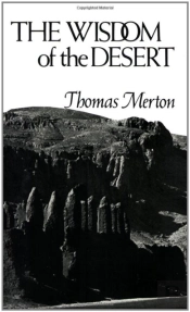 The Wisdom Of The Desert