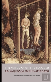 The Wisdom Of The Hanged / La Saggezza Dell'Impiccato
