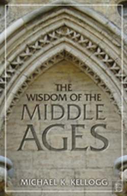 Bertrand.pt - The Wisdom Of The Middle Ages