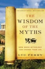 The Wisdom Of The Myths