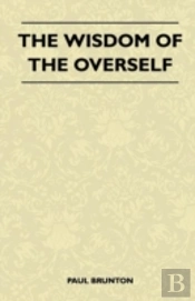 The Wisdom Of The Overself