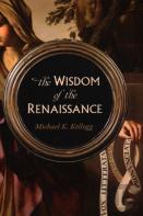 The Wisdom Of The Renaissance