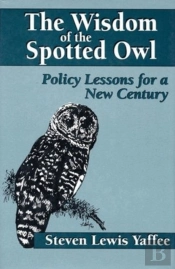 The Wisdom Of The Spotted Owl