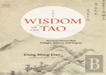 The Wisdom Of The Tao