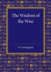 The Wisdom Of The Wise