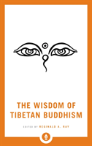 The Wisdom Of Tibetan Buddhism