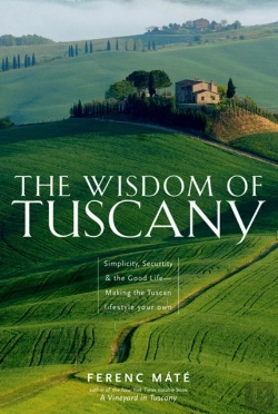 Bertrand.pt - The Wisdom Of Tuscany