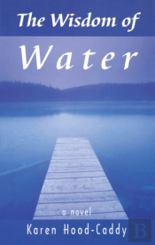 The Wisdom Of Water
