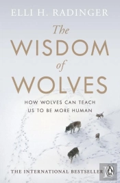 The Wisdom Of Wolves