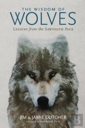 The Wisdom Of Wolves