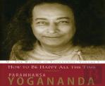 The Wisdom Of Yogananda