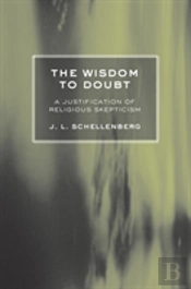 The Wisdom To Doubt