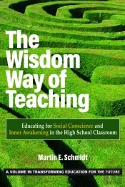 The Wisdom Way Of Teaching