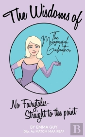 The Wisdoms Of The Menopausal Godmother