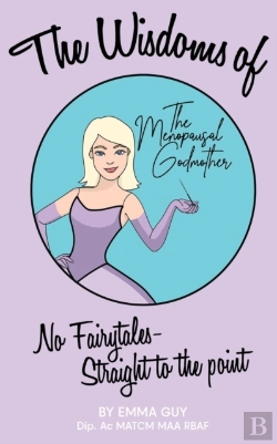 Bertrand.pt - The Wisdoms Of The Menopausal Godmother